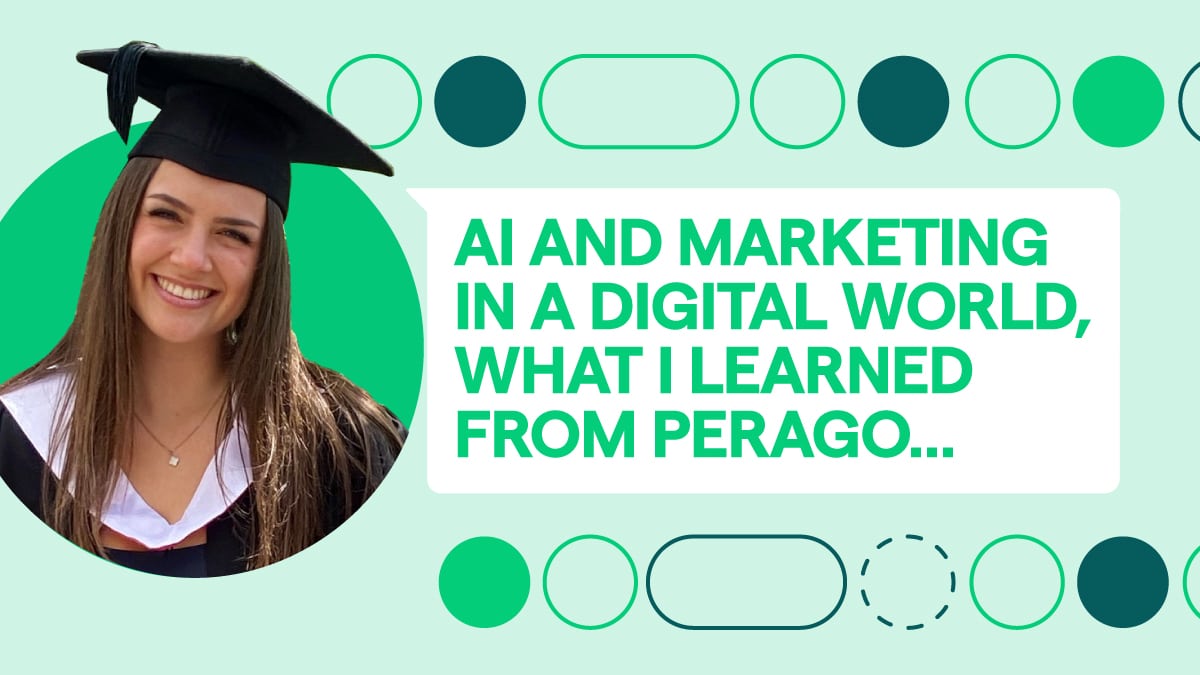 AI and marketing in a digital world, what I learned from Perago