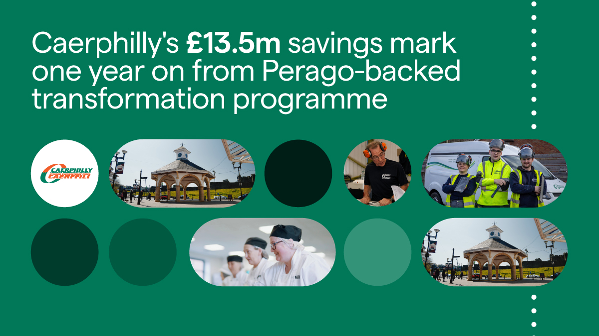 Caerphilly's £13.5m savings mark one year on from Perago-backed transformation programme